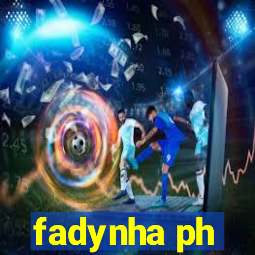fadynha ph